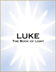 Luke, The Book of Light